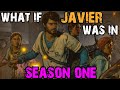 What If JAVIER Was In SEASON 1 MOVIE