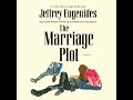Marriage Plot: A Novel - Jeffrey Eugenides