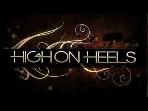 High on Heels-Simply the Best (feat. Miss Kelly Marie & Kelli-Leigh)