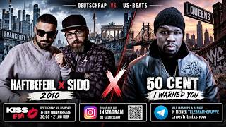🔥 Sido &amp; Haftbefehl – 2010 × 50 Cent – I Warned You | Deutschrap vs. US Beats 🔥