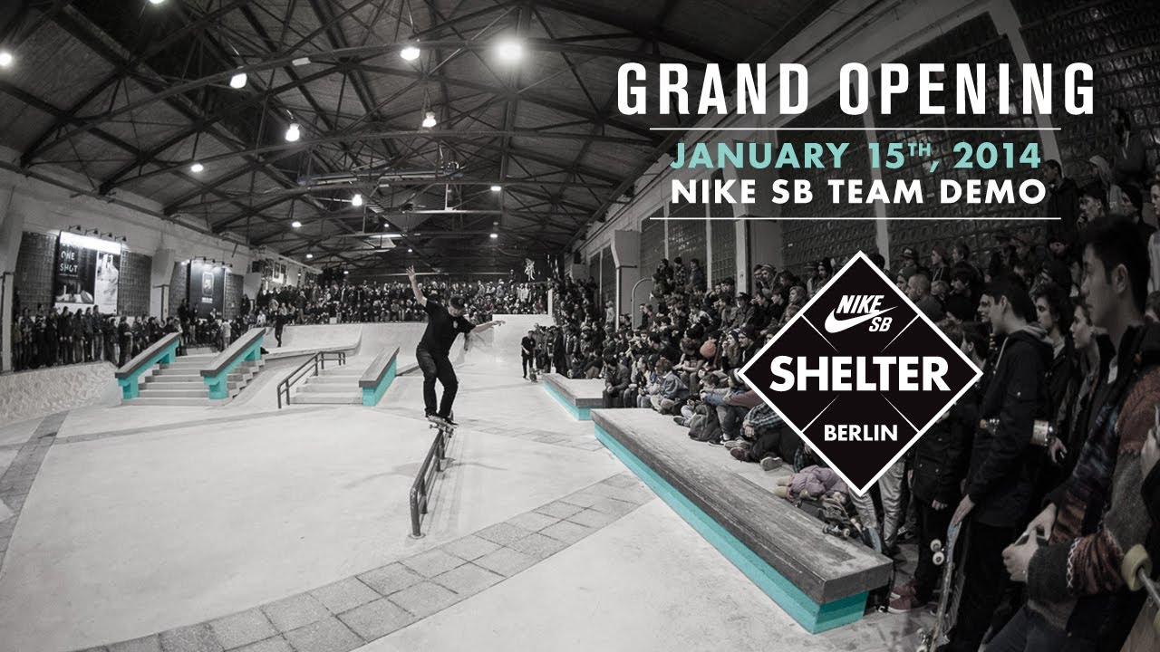 Nike SB Shelter: Grand Opening
