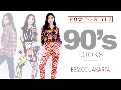 ESMOD Jakarta | How To Style #04 : 90's Looks!