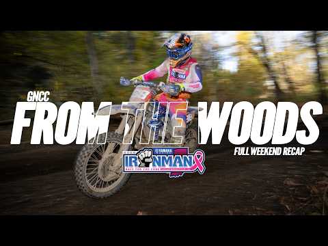 From The Woods - 2026 Yamaha Racing Ironman GNCC | Round 12 Weekend Recap