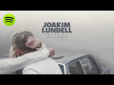 Joakim Lundell ft.arrhult- all i Need (audio)