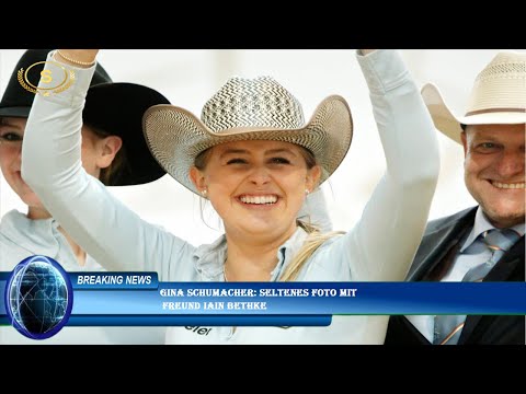 Gina Schumacher: Seltenes Foto mit  Freund Iain Bethke