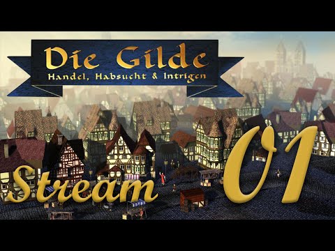 Let's Play Die Gilde Gold Edition, Stream Session 1