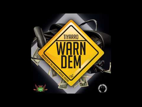 TIYARRO - WARN DEM