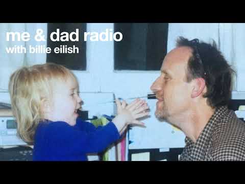 Billie Eilish: me & dad radio - EP 02 "unusual"