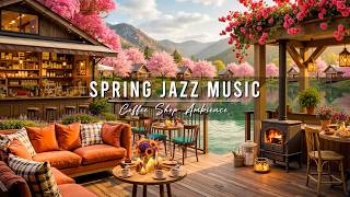 Download lagu Relax Gently with Warm Spring Jazz Music 🌸 Outdoor Coffee Shop Ambience & Smooth Piano Jazz Music mp3