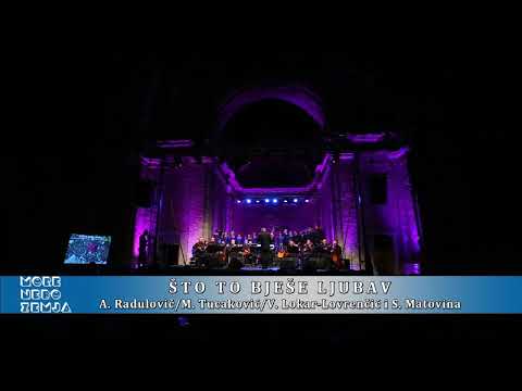 ŠTO TO BJEŠE LJUBAV - ŽENSKA I MUŠKA KLAPA KASTAV I TAMBURAŠKI ORKESTAR HRT-a