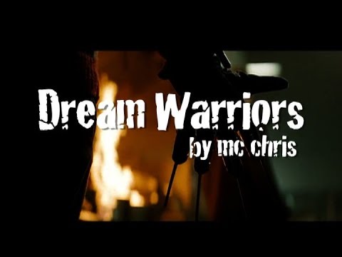 dream warriors by mc chris