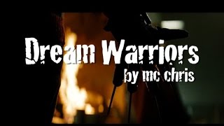 dream warriors by mc chris