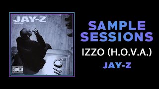 Sample Sessions - Episode 106: Izzo (H.O.V.A.) - Jay-Z