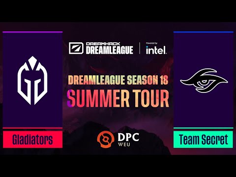 Dota2 - Gladiators vs Team Secret - Game 1 - DPC WEU Tour 3 - DreamLeague Season 18: Division 1