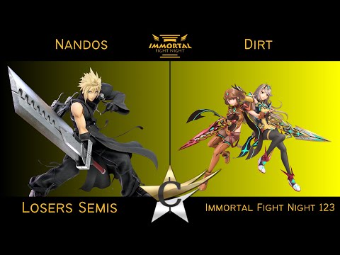 Immortal Fight Night 123 Losers Semis - Nandos (Cloud) vs Dirt (Pyra) Smash Ultimate - SSBU