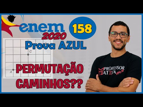 Questão 158 | Prova Azul ENEM 2020 | Gabarito Matemática | Caminho do André ao Bernardo
