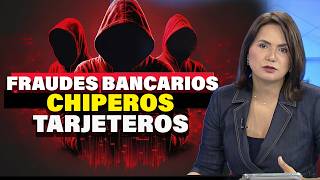 CHIPEROS Y TARJETEROS SIGUEN ROBANDO EN INTERNET |Julissa Céspedes