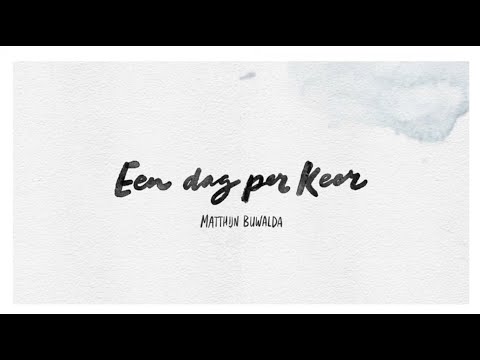Een dag per keer - Matthijn Buwalda