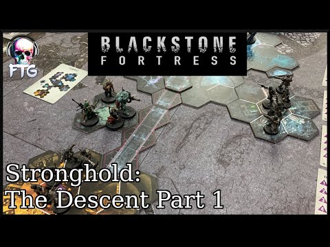 Blackstone Fortress | Stronghold: The Descent Part 1