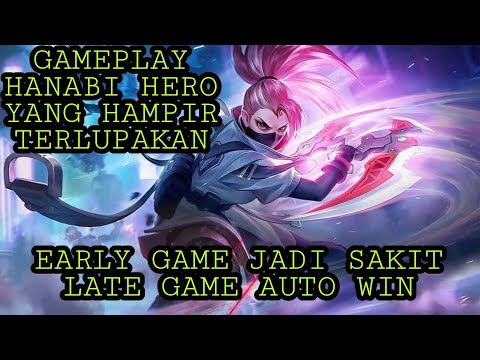 GAMEPLAY HANABI |BUILD TERKUAT 2022 EARLY GAME & LATE GAME|