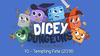 10 - Tempting Fate (2018) - Dicey Dungeons OST (The Early Mixes)