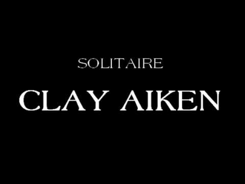 Solitaire - Clay Aiken