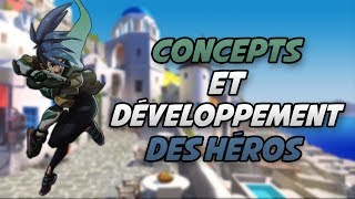 Concepts et développement des héros d'Overwatch