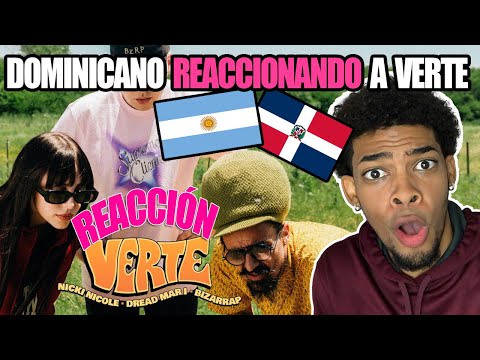 DOMINICAN REACTING TO NICKI NICOLE, DREAD MAR I, BIZARRAP - VERTE