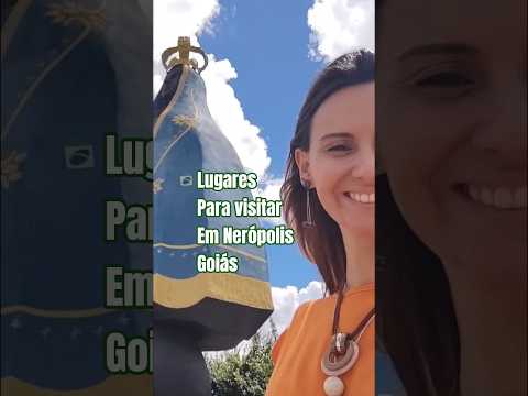 Lugares para conhecer em Nerópolis Goiás #goiás #interiordegoias #viagem #goias