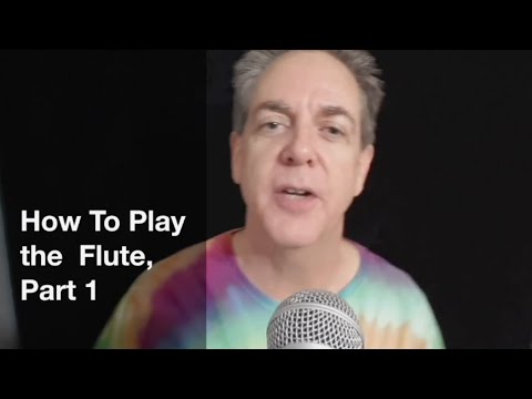 How To Play The Flute Better - Today!