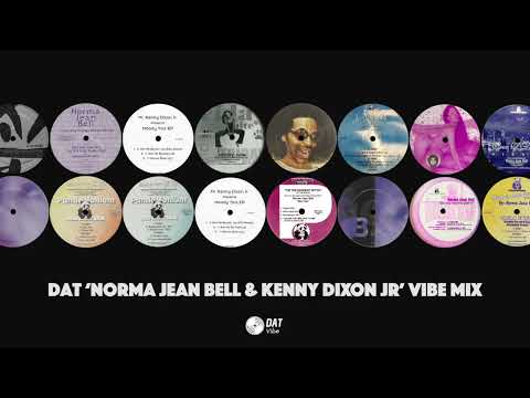 Dat 'Norma Jean Bell & Kenny Dixon Jr' Vibe Mix [Vinyl Only]