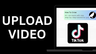 How to Upload Video on TikTok PC