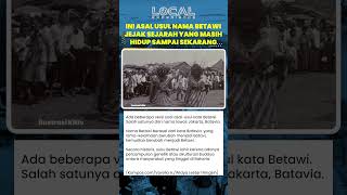 Download lagu Asal Usul Nama Betawi, Jejak Sejarah yang Masih Hidup mp3