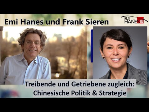 Treibende und Getriebene zugleich: Chinesische Politik & Strategie  - Frank Sieren