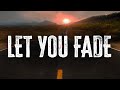 Linkin Park Let You Fade Lyrics