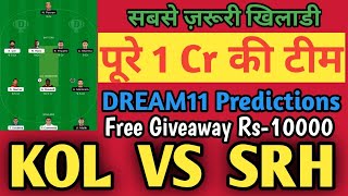 KOL VS SRH dream11 predictions | kkr vs srh dream11 today | Kolkata vs Hydrabad ipl 2022 dream11 |