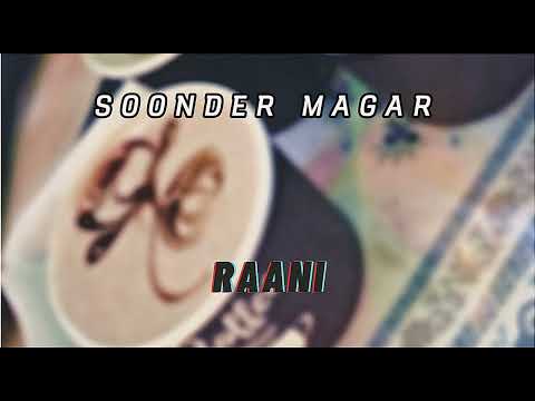 Soonder Magar - RAANI