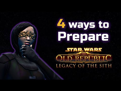 SWTOR: My 4 Ways to Prepare for 7.0 Legacy of the Sith