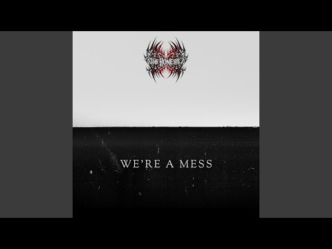 We’re a Mess