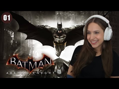 My FIRST Time Playing Batman: Arkham Knight ⋆ Part 1 - Reaction