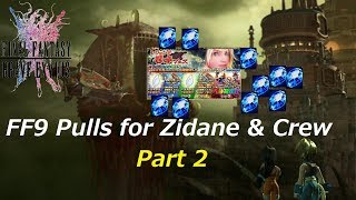 Final Fantasy 9 Pulls (Zidane, Vivi, Freya) Part 2 Final Fantasy Brave Exvius Japan | FFBE JP