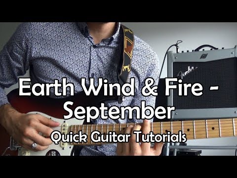 Earth Wind & Fire - September (Quick Guitar Tutorial + Tabs)