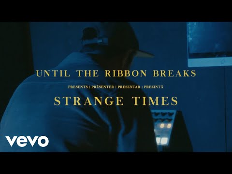 Until The Ribbon Breaks - Strange Times (Live From The Lemon Tree Re-Imagination)