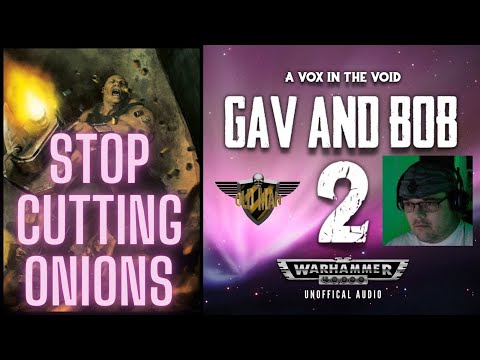 "GAV AND BOB - PART TWO" - A WARHAMMER 40K OGRYN STORY by Vox in the Void - Reaction