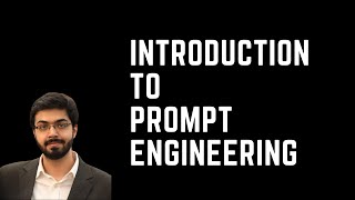 Introduction to Prompt Engineering