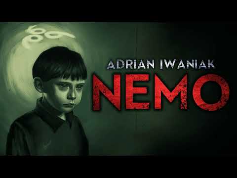 Nemo - CreepyPasta [CreepyWyzwanie vol. 8] Gr. A