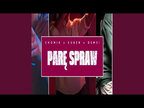 Parę spraw
