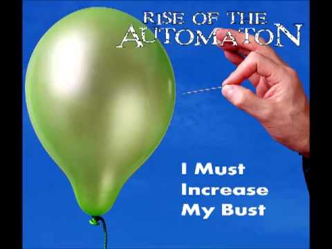 Rise of the Automaton - I Must Increase My Bust (Lords of Acid cover)
