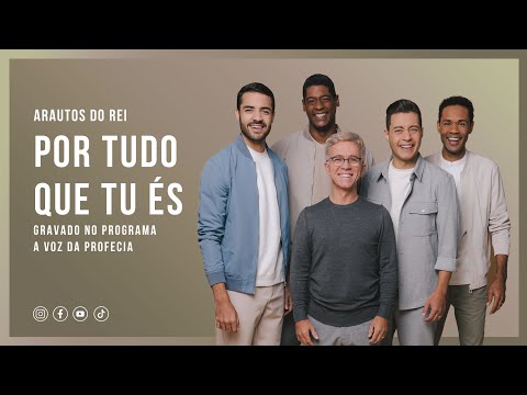 Arautos do Rei - Por Tudo Que Tu És
