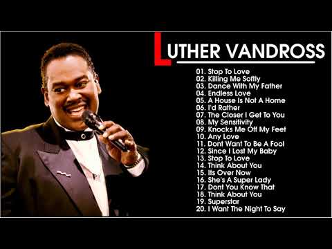 Best Songs Of Luther Vandross- Top 20 Best Song Luther Vandross